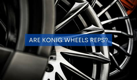 are konig reps